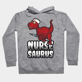 'Funny Nurse-Saurus' Awesome Nurse Gift Hoodie